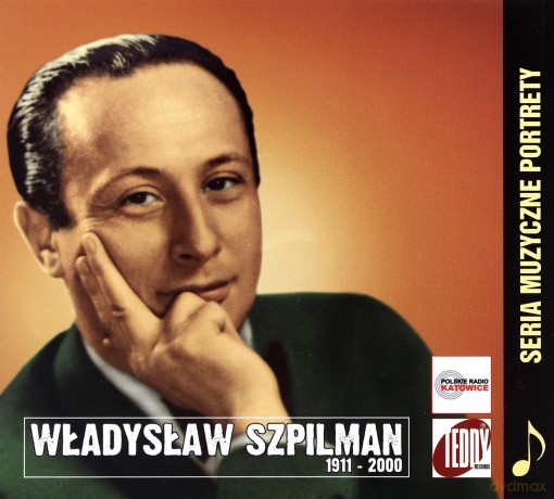 Władysław Szpilman: Muzyczne Portrety [CD]