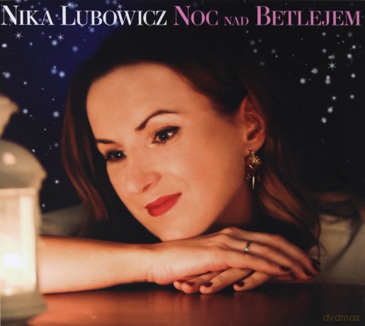 Nika Lubowicz: Noc Nad Betlejem [CD]