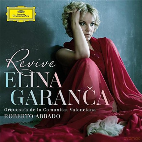 Elina Garanca: Revive [CD]