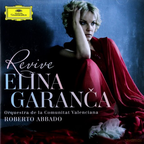Elina Garanca: Revive [CD]