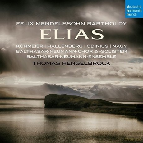 Thomas Hengelbrock: Mendelssohn: Elias, Op. 70 [2CD]