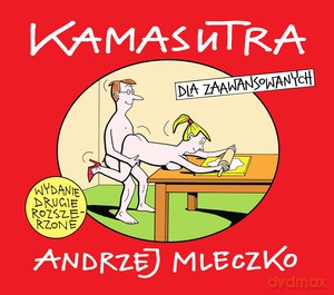 Kamasutra dla zaawansowanych - Andrzej Mleczko [KSIĄŻKA]