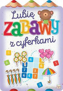 Lubię zabawy z cyferkami [KSIĄŻKA]