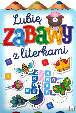 Lubię zabawy z literkami [KSIĄŻKA]