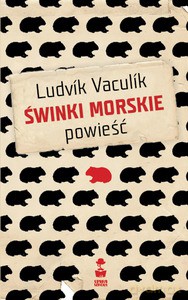 Świnki morskie - Ludvik Vaculik [KSIĄŻKA]