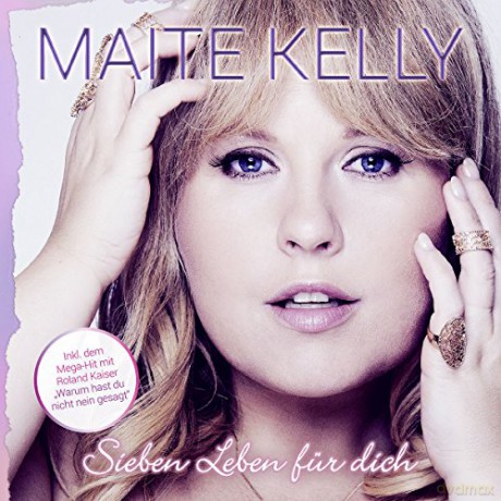 Maite Kelly: Sieben Leben Für Dich [CD]