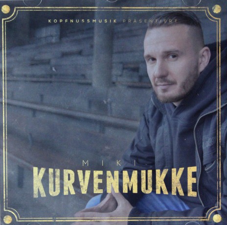 M.I.K.I.: Kurvenmukke [CD]
