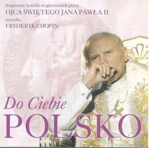 Zespół Artystyczny Wojska Polskiego: Do Ciebie Polsko [CD]