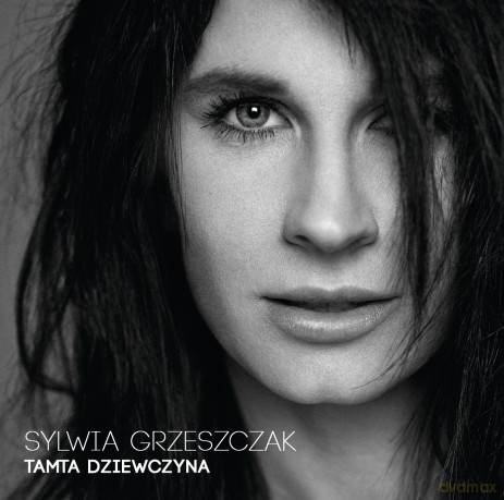 Sylwia Grzeszczak: Tamta Dziewczyna [CD]
