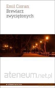 Brewiarz zwyciężonych - Emil Cioran [KSIĄŻKA]