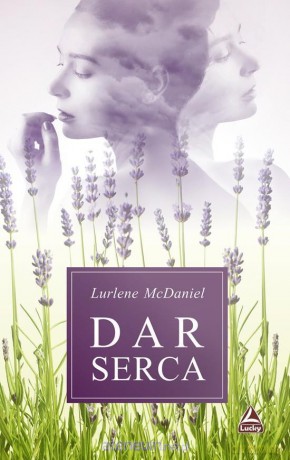 Dar serca - Lurlene McDaniel [KSIĄŻKA]