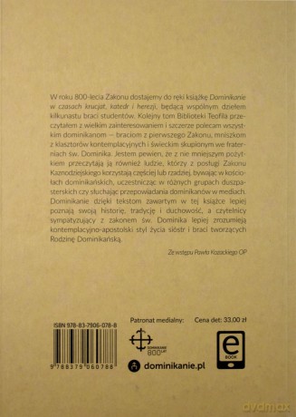 Dominikanie w czasach krucjat, katedr i herezji [KSIĄŻKA]