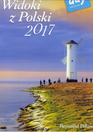 Kalendarz 2017 Widoki z Polski [KALENDARZ]