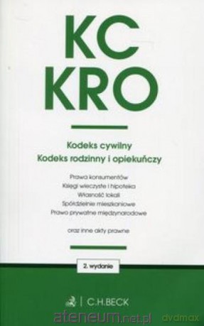 Kodeks cywilny Kodeks rodzinny i opiekuńczy [KSIĄŻKA]