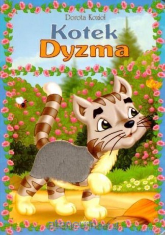 Kotek Dyzma - Dorota Kozioł [KSIĄŻKA]