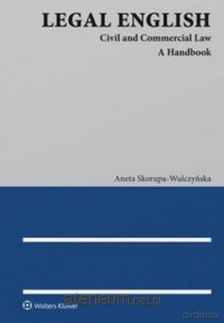Legal English Civil and Commercial Law [KSIĄŻKA]