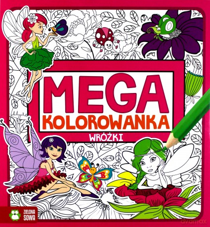 Megakolorowanka. Wróżki [KSIĄŻKA]