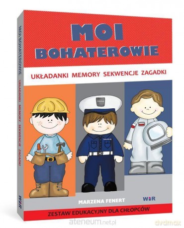 Moi Bohaterowie. Zestaw edukacyjny dla chłopców - Marzena Fenert [KSIĄŻKA]