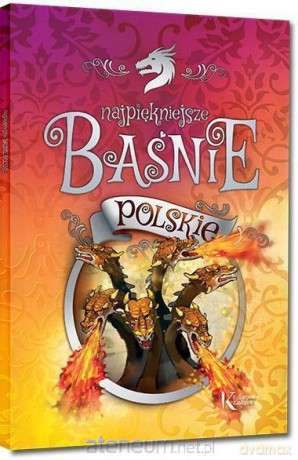 Najpiękniejsze baśnie polskie kolor [KSIĄŻKA]