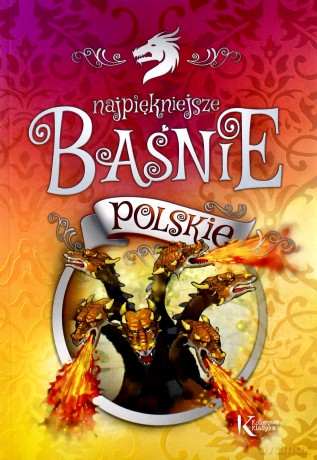 Najpiękniejsze baśnie polskie kolor [KSIĄŻKA]