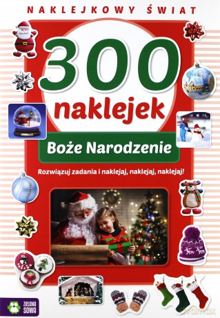 Naklejkowy świat. 300 naklejek Boże Narodzenie [KSIĄŻKA]