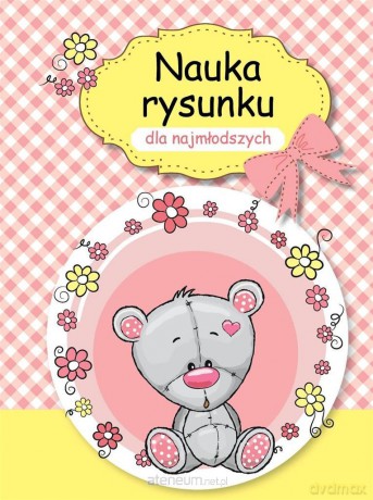 Nauka rysunku dla najmłodszych [KSIĄŻKA]