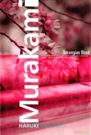 Norwegian Wood - Haruki Murakami [KSIĄŻKA]