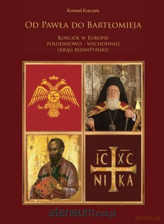 Od Pawła do Bartłomieja. Kościół - Konrad Kuczara [KSIĄŻKA]