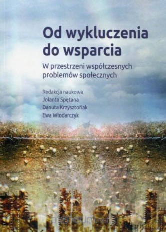 Od wykluczenia do wsparcia [KSIĄŻKA]