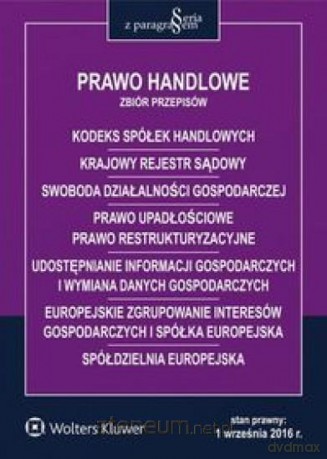 Prawo handlowe.Zbiór przepisów [KSIĄŻKA]