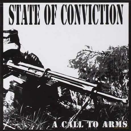 State Of Conviction: A Call To Arms [CD]