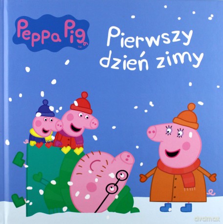 Świnka Peppa. Pierwszy dzień zimy [KSIĄŻKA]