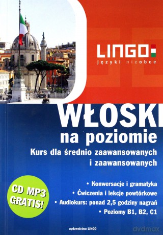 Włoski na poziomie. Kurs dla średnio zaawansow. - Kamila Miłkowska-Samul [KSIĄŻKA]