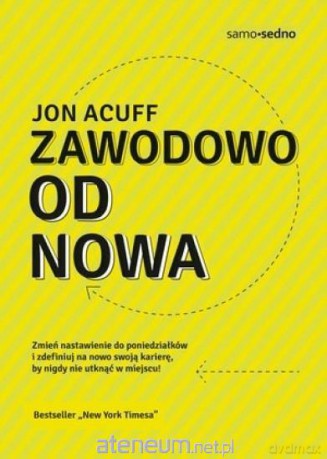Zawodowo od nowa [KSIĄŻKA]