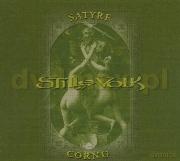 Stille Volk: Satyre Cornu (digipack) [CD]
