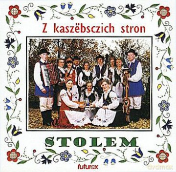 Stolem: Z kaszubskich stron [CD]
