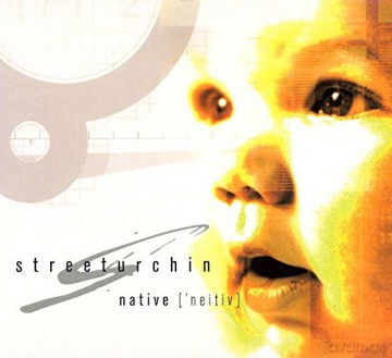 Streeturchin: Native (digipack) [CD]