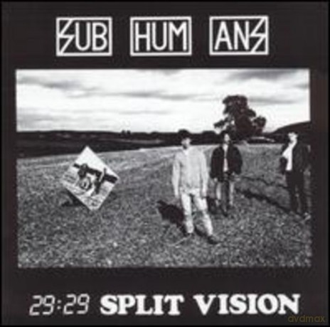 Subhumans: 29:29 Split Vision [CD]