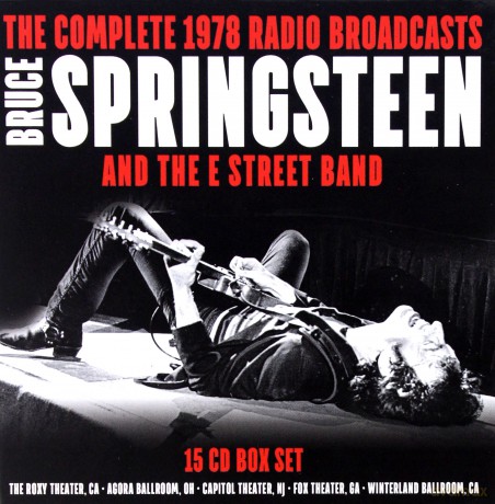 Bruce Springsteen and The E Street Band: The Complete 1978 Radio Broadcasts (BOX) [15CD]