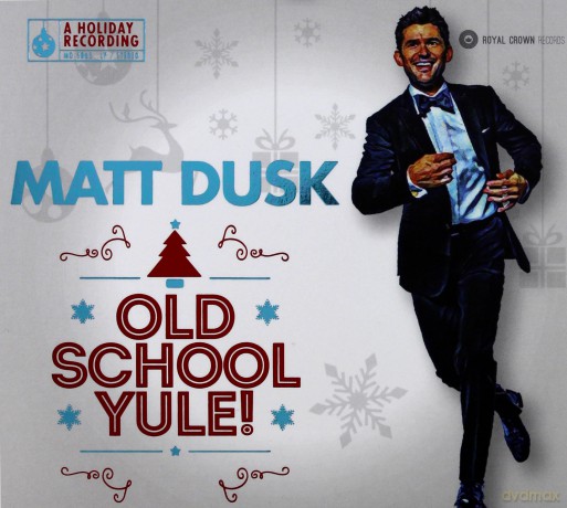 Matt Dusk: Old Chool Yule! (PL) [CD]