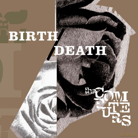 The Computers: Birth Death [Winyl]