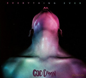God Damn: Everything Ever [CD]