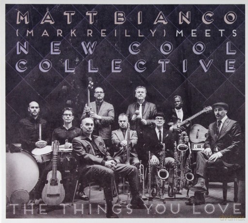 Matt Bianco New Cool Collective: The Things You Love [CD]