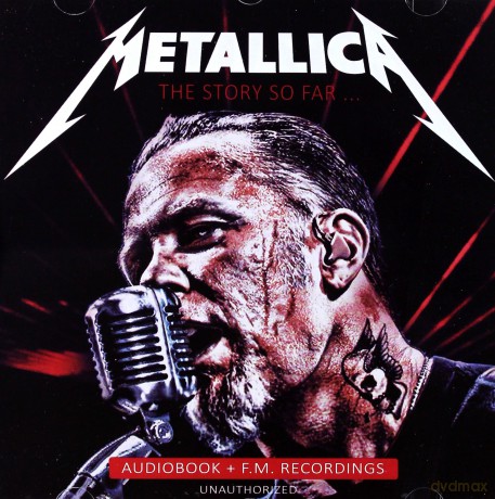 Metallica: The Story So Far [CD]