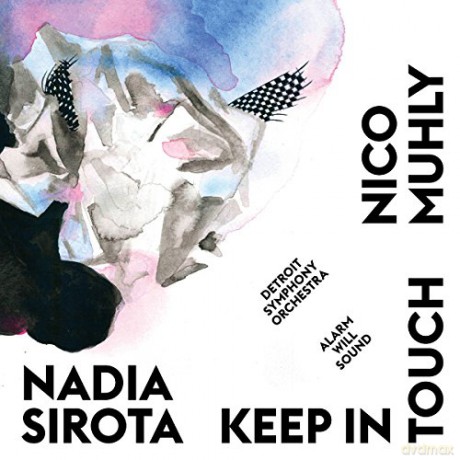 Nadia Sirota Nico Muhly: Keep In Touch [CD]