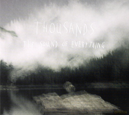 Thousands: The Sound Of Everything [CD]