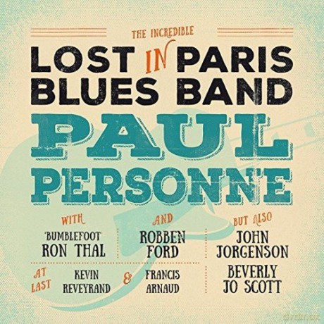 Paul Personne: Lost in Paris Blues Band [CD]