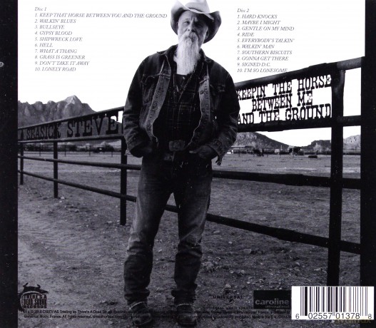 Seasick Steve: Keepin\' the Horse Between Me and the Ground [2CD]