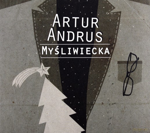 Artur Andrus: Myśliwiecka Święta 2015 [CD]