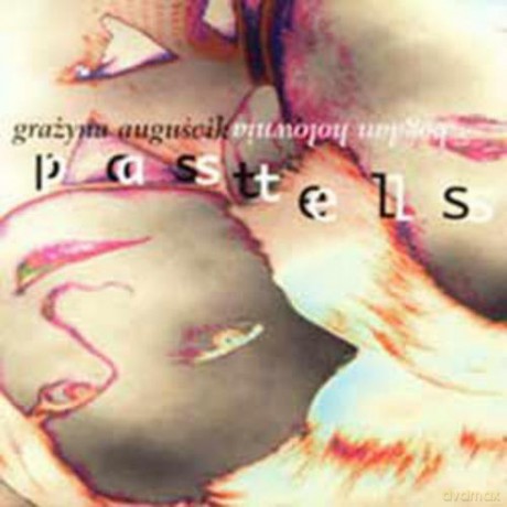 Grażyna Auguścik & Bogdan Hołownia: Pastels [CD]